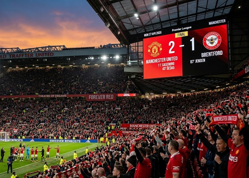 แมนยู พบ เบรนต์ฟอร์ด  : ปีศาจแดงเฉือนหวิว 2-1 จ่อ UCL พร้อมแชร์ประสบการณ์รับโชคจาก Dafabet